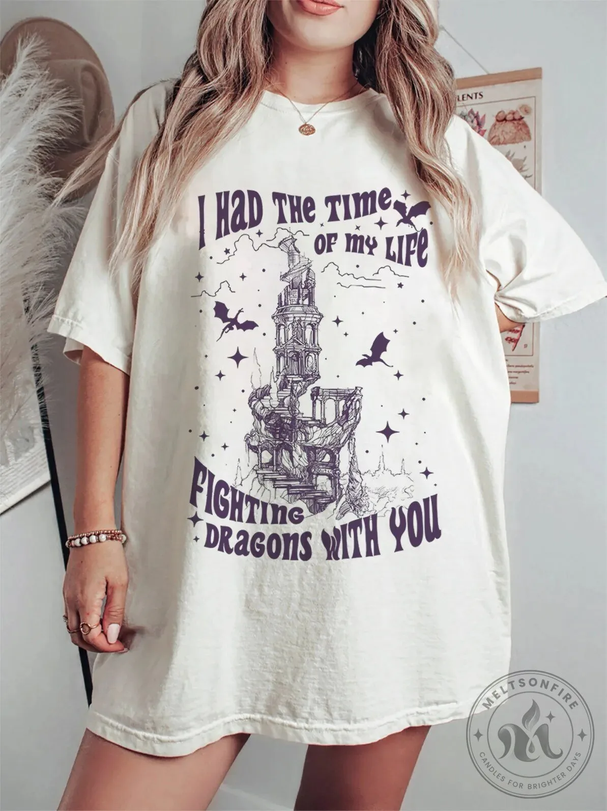I Had The Time Of My Life Fighting Dragons With You T-Shirt